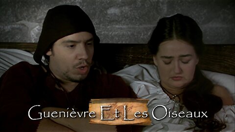 Kaamelott - Livre 1 Épisode 55 Guenièvre et les Oiseaux