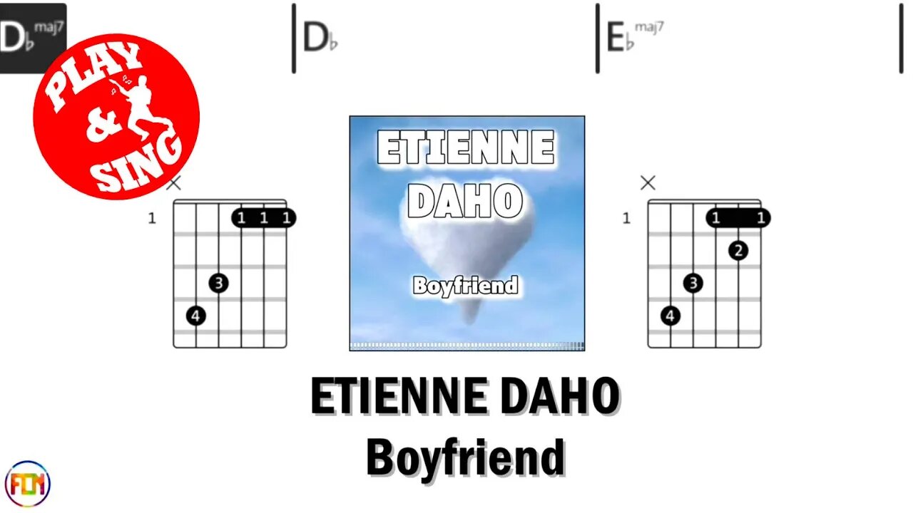 ETIENNE DAHO Boyfriend FCN GUITAR CHORDS & LYRICS