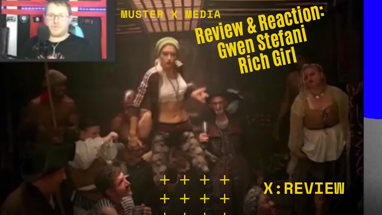 Review and Reaction: Gwen Stefani Rich Girl