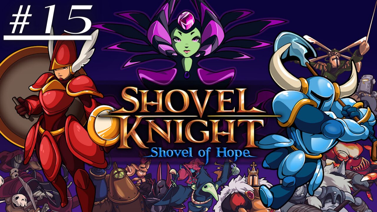 A Subida na Torre do Destino (Shovel Knight: Shovel of Hope) EP:15