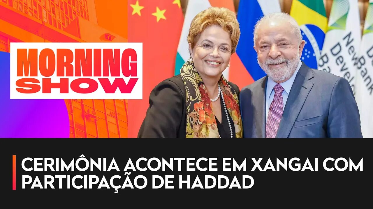 Dilma toma posse na presidência do banco dos Brics com a presença de Lula