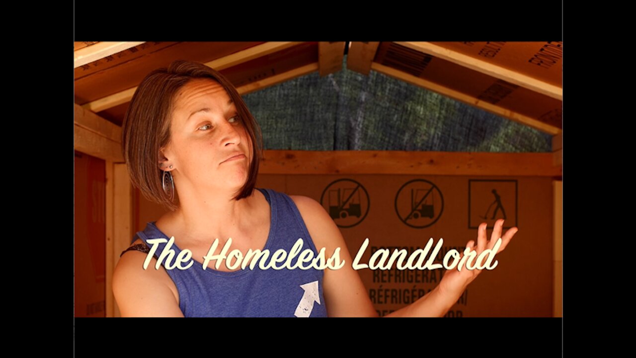 The Homeless Landlord