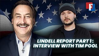 Lindell Report Part 1: Interview With Tim Pool