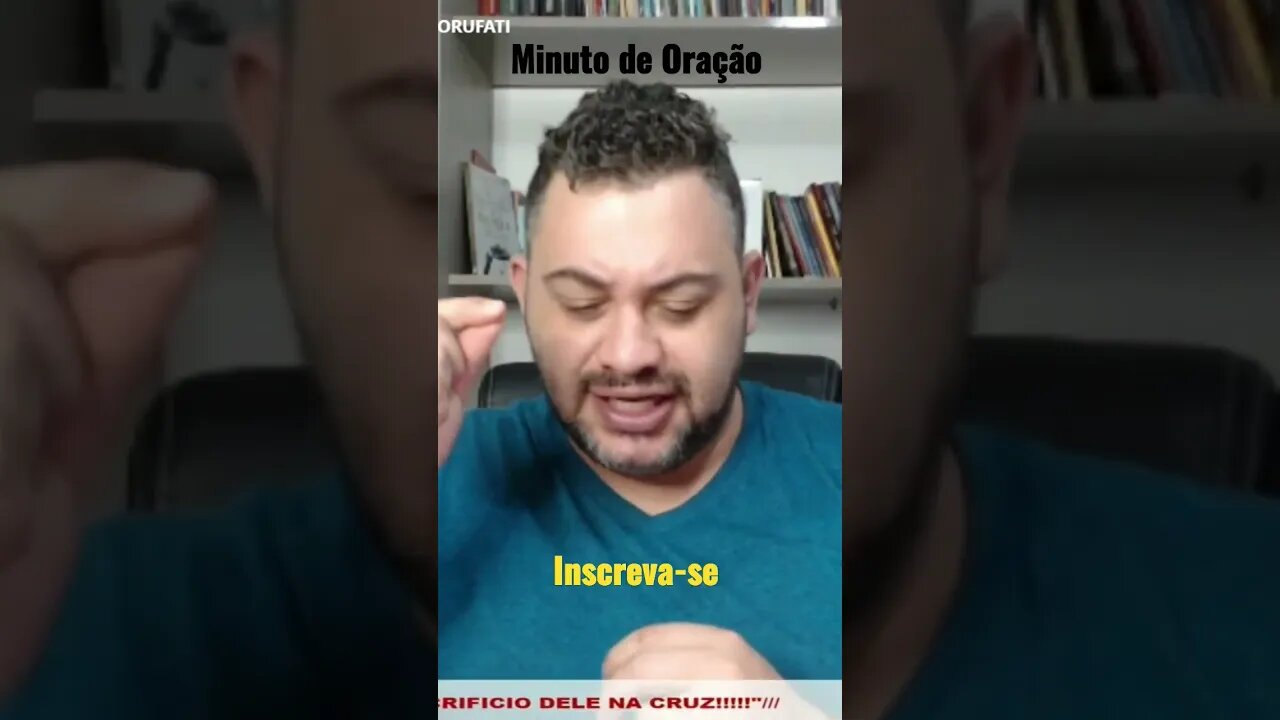 Minuto de Oração.