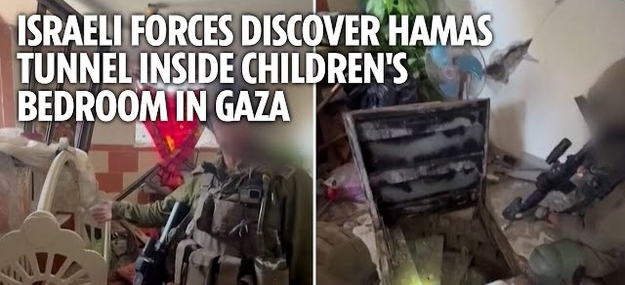 Israeli forces discover Hamas tunnel inside children's bedroom in Gaza