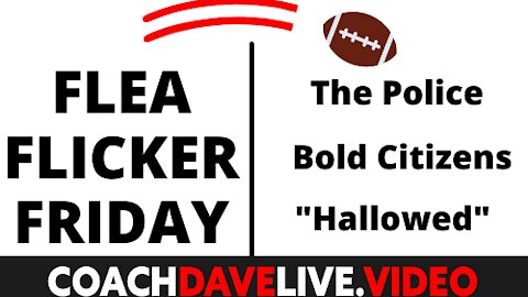 Coach Dave LIVE | 8-20-21 | FFF: The Police, Bold Citizens and "Hallowed"