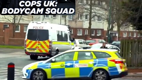 Cops UK Bodycam Squad - S03E07