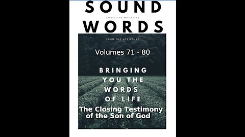 Sound Words, The Closing Testimony of the Son of God