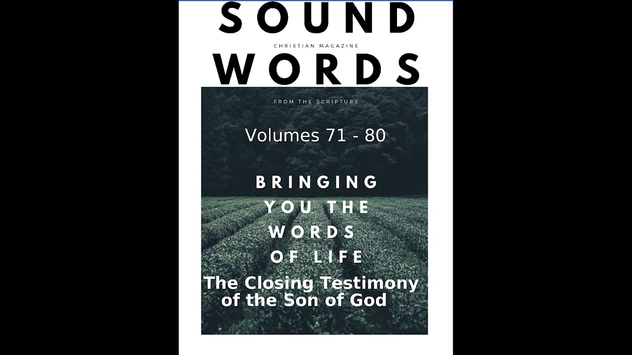 Sound Words, The Closing Testimony of the Son of God