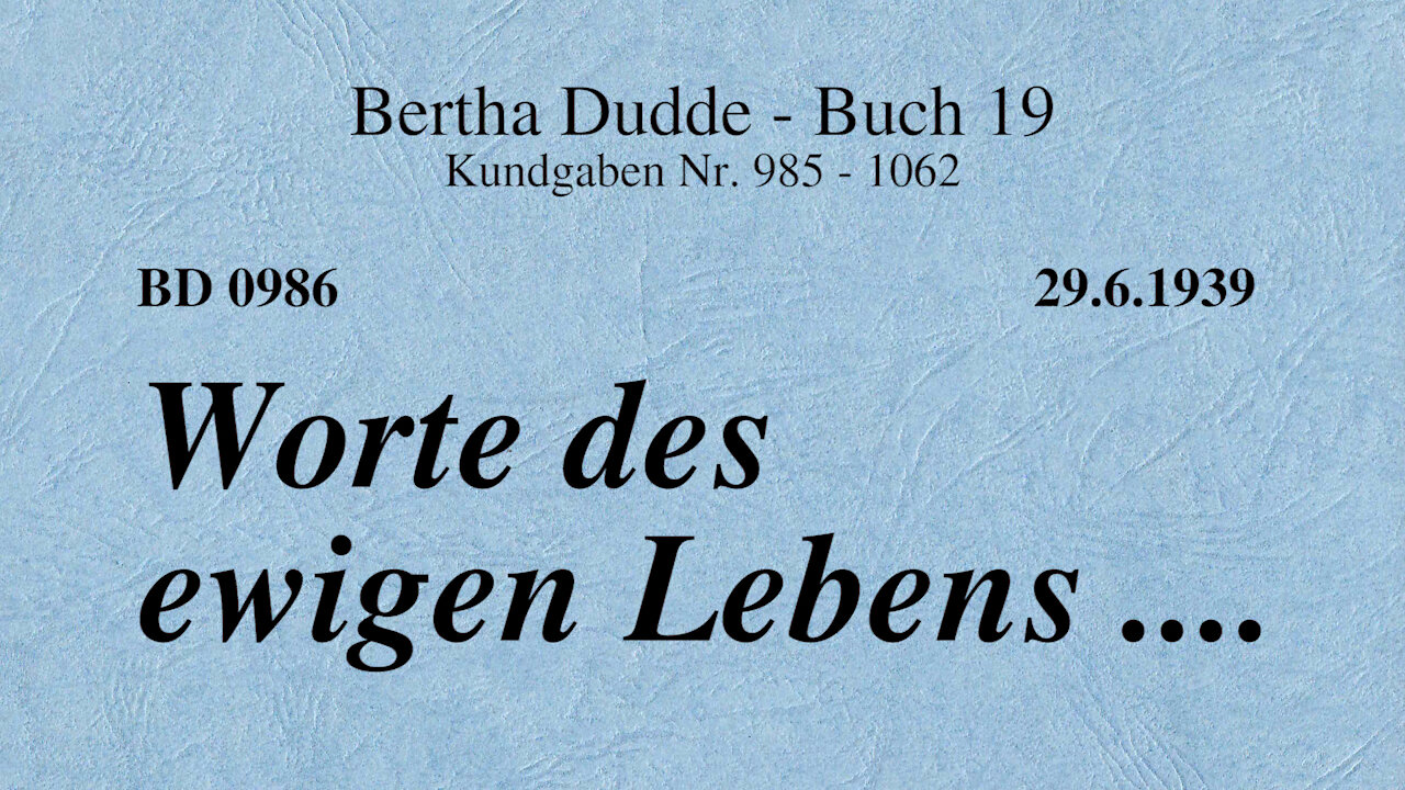 BD 0986 - WORTE DES EWIGEN LEBENS ....