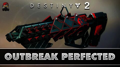 I FINALLY got OUTBREAK PERFECTED! (Destiny 2 Exotic Quest)