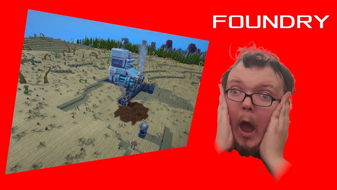 Foundry because the factory must grow IN ALL DIMENSIONS!!!