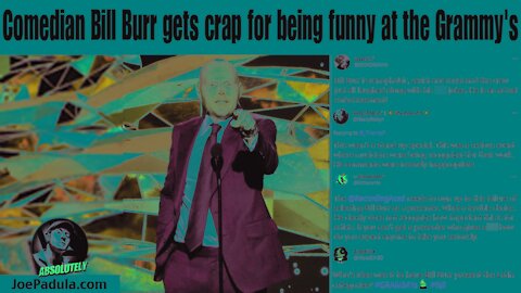 Comedian Bill Burr gets crap for being funny at the Grammy's 2021