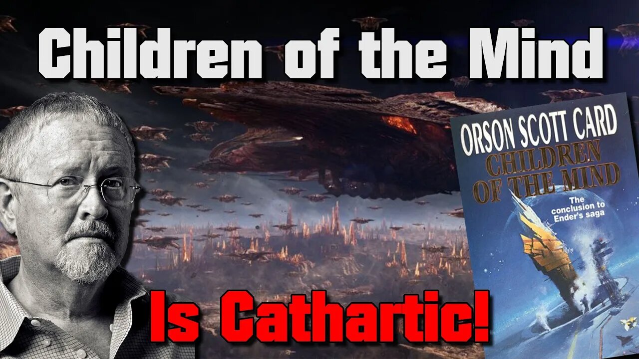 Orson Scott Card's Children of the Mind is The PERFECT end!