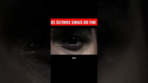 OS ÚLTIMOS SINAIS DO FIM! #shorts