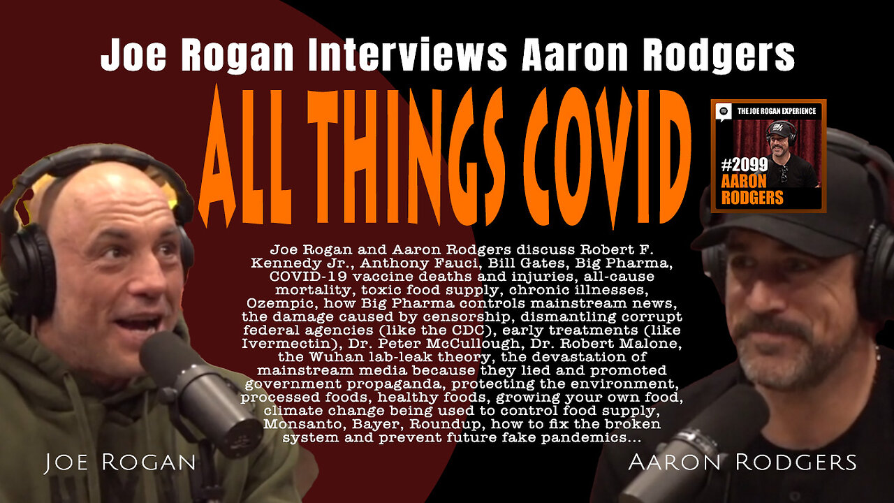 Joe Rogan Interviews Aaron Rodgers: All Things COVID (Excerpt - February 7, 2024)