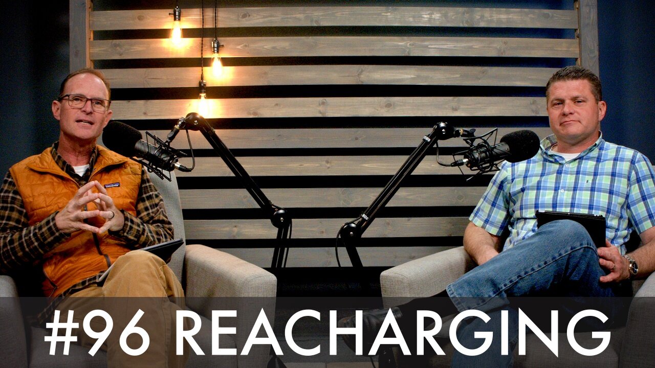 Dear Church Ep. #96 “Recharging”