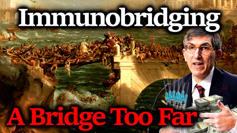 IMMUNOBRIDGING: Big Pharma & FDA Ramp Up Warp Speed; A Farce Founded In Fraud?