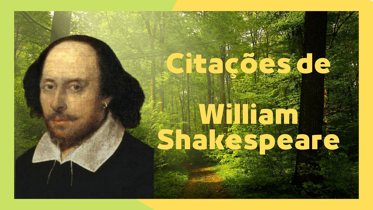 As Melhores Citações de William Shakespeare