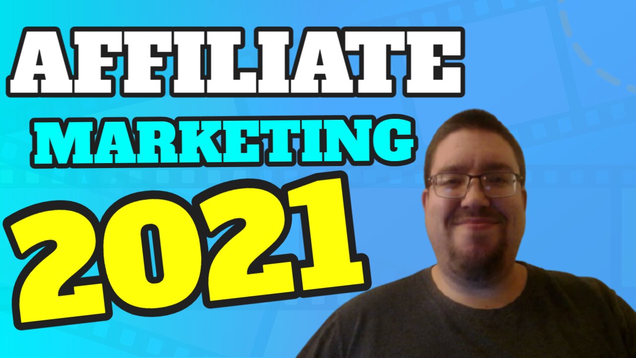 Starting Affiliate Marketing 2021 - A Beginners Explainer