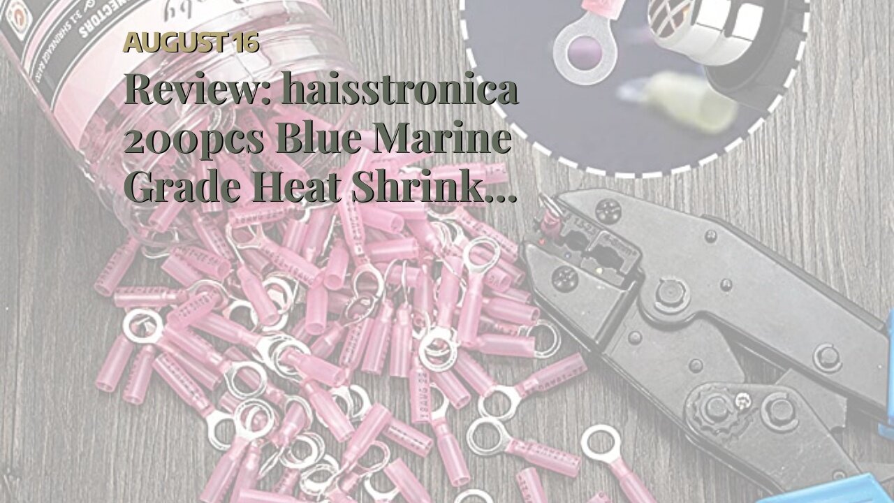 Review: haisstronica 200pcs Blue Marine Grade Heat Shrink Ring Connectors-Tinned red Copper 0.7...