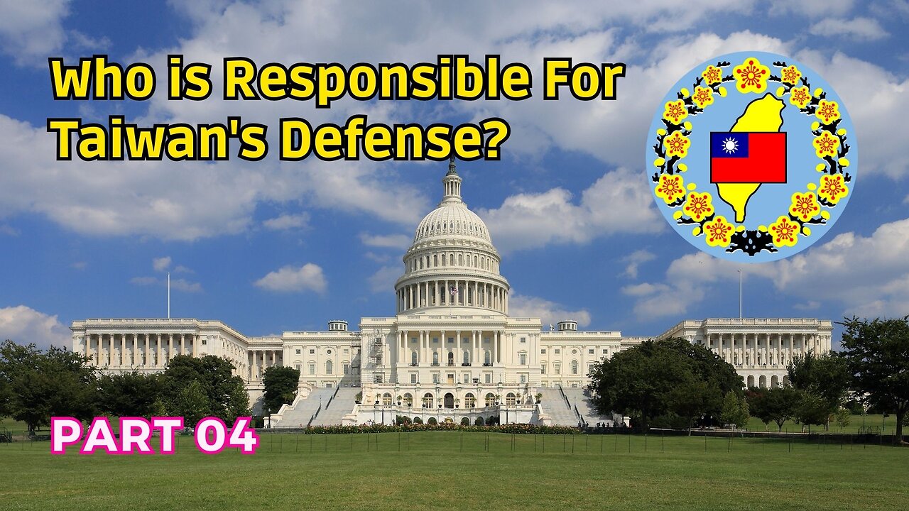 (04) Who is Responsible for Taiwan's Defense? | Taiwan Governing Authorities and the ROC