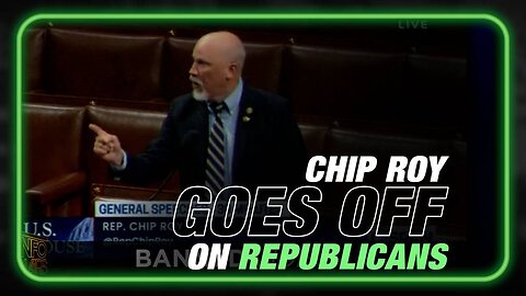 Chip Roy GOES OFF On Lack Of Action From His Fellow Republicans In Congress