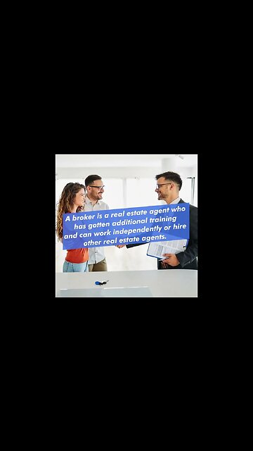 What You Should Know About Real Estate Agents and Brokers