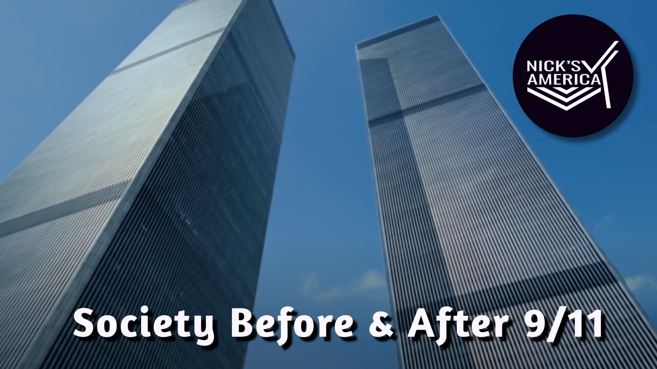 9/11: How It Changed Society Forever