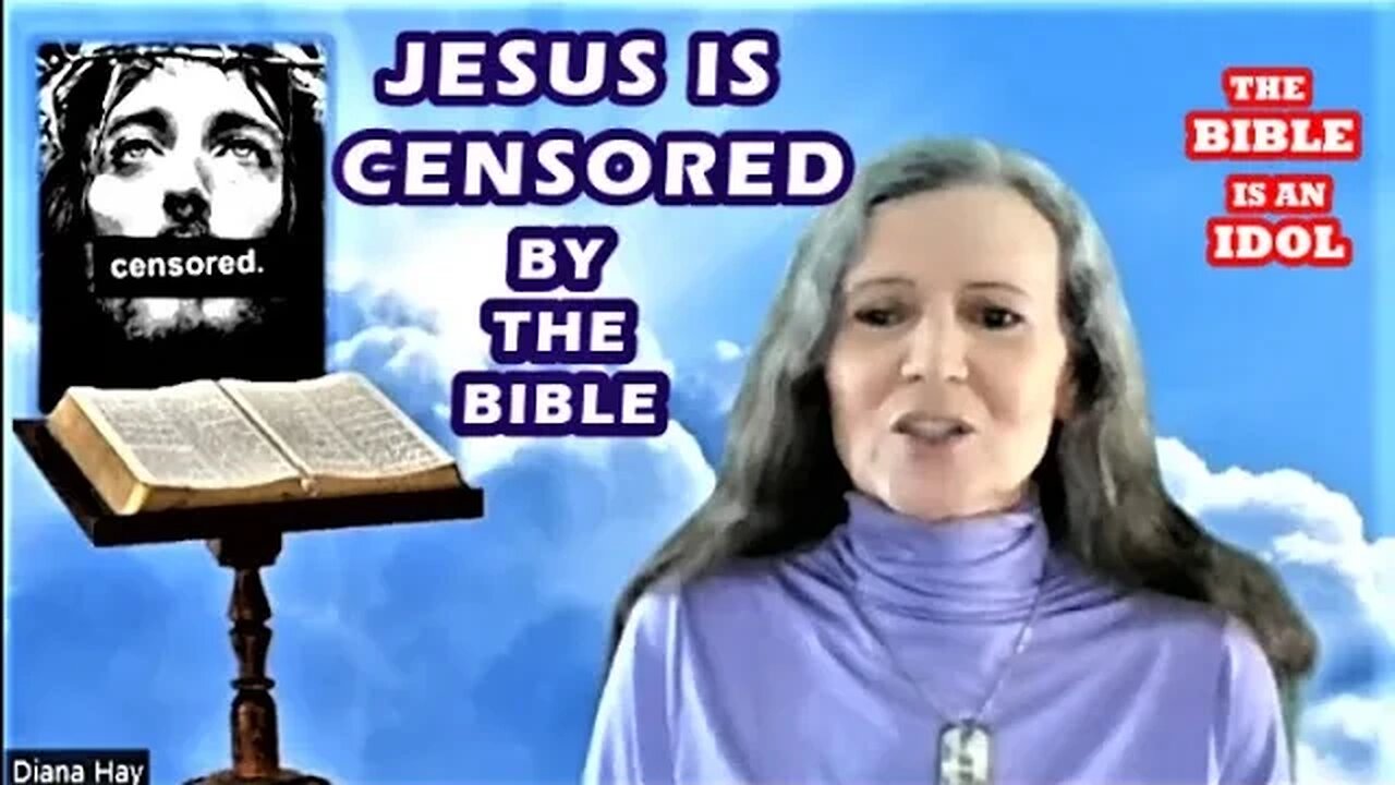 JESUS IS CENSORED BY THE BIBLE