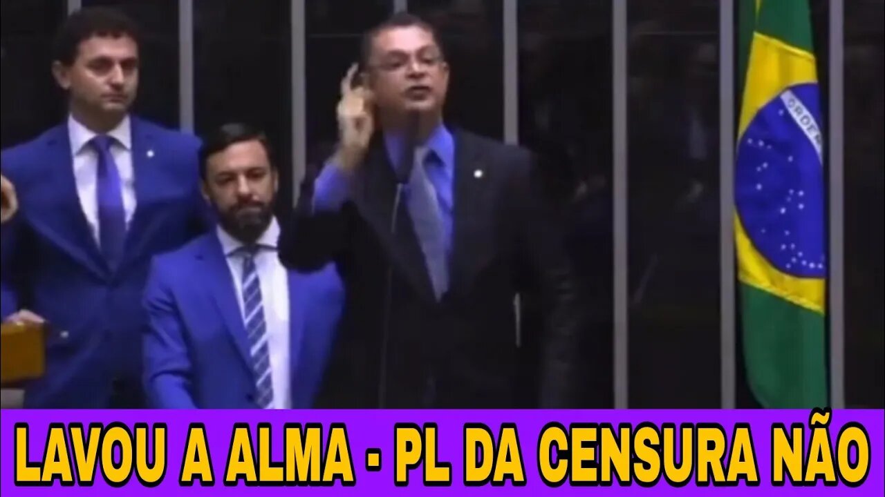 Lavou a alma - PL da censur# deu o que falar