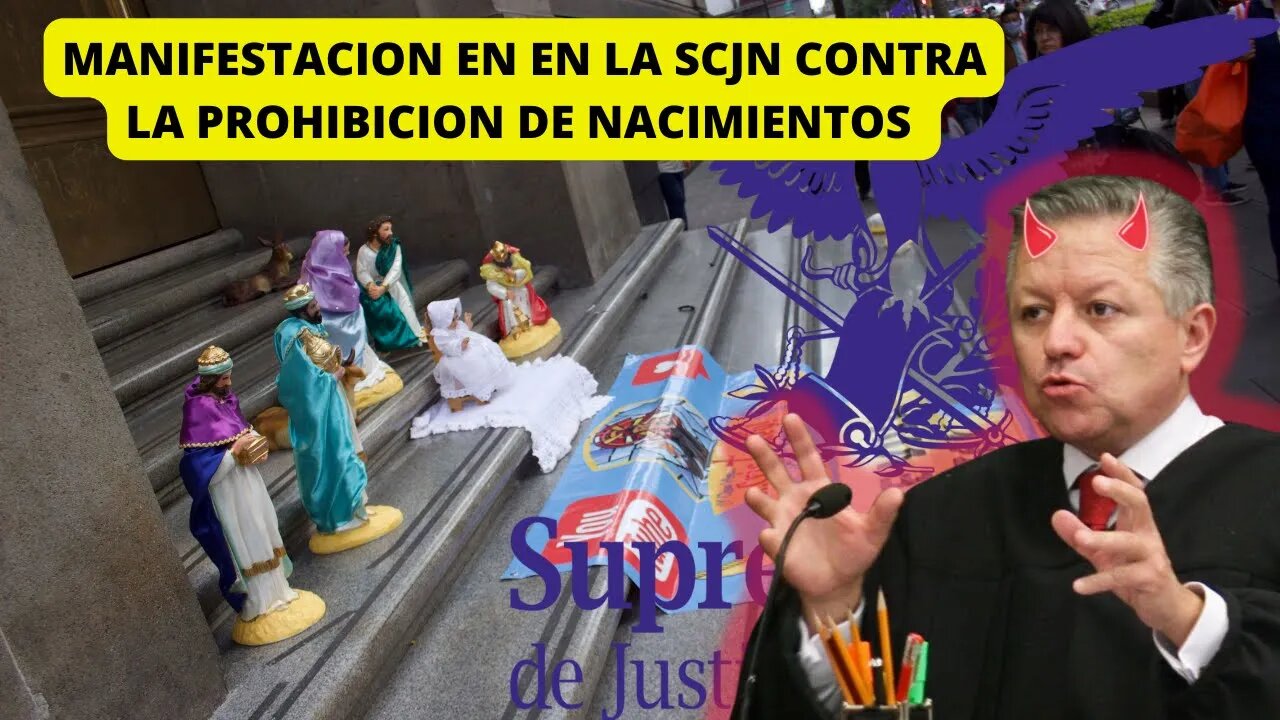 MANIFESTACION EN LA SCJN CONTRA PROHIBICION DE NACIMIENTOS CATÓLICOS: EL GOBIERNO PERSIGUE A CRISTO