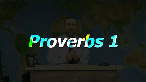 Proverbs 1 | 17 Aug 22