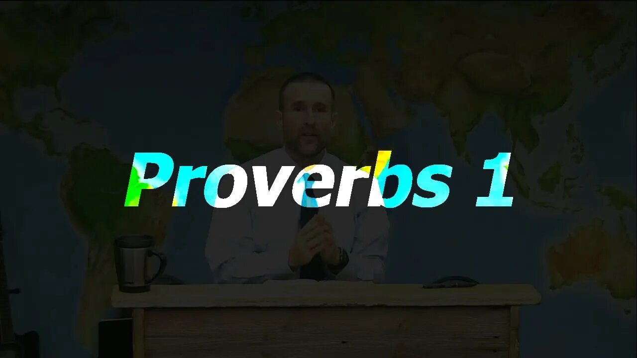 Proverbs 1 | 17 Aug 22