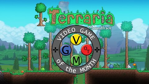 VGOTM Episode #5: Terraria