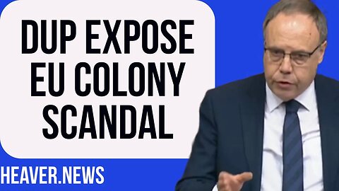 EU Colony Scandal SHREDDED By DUP