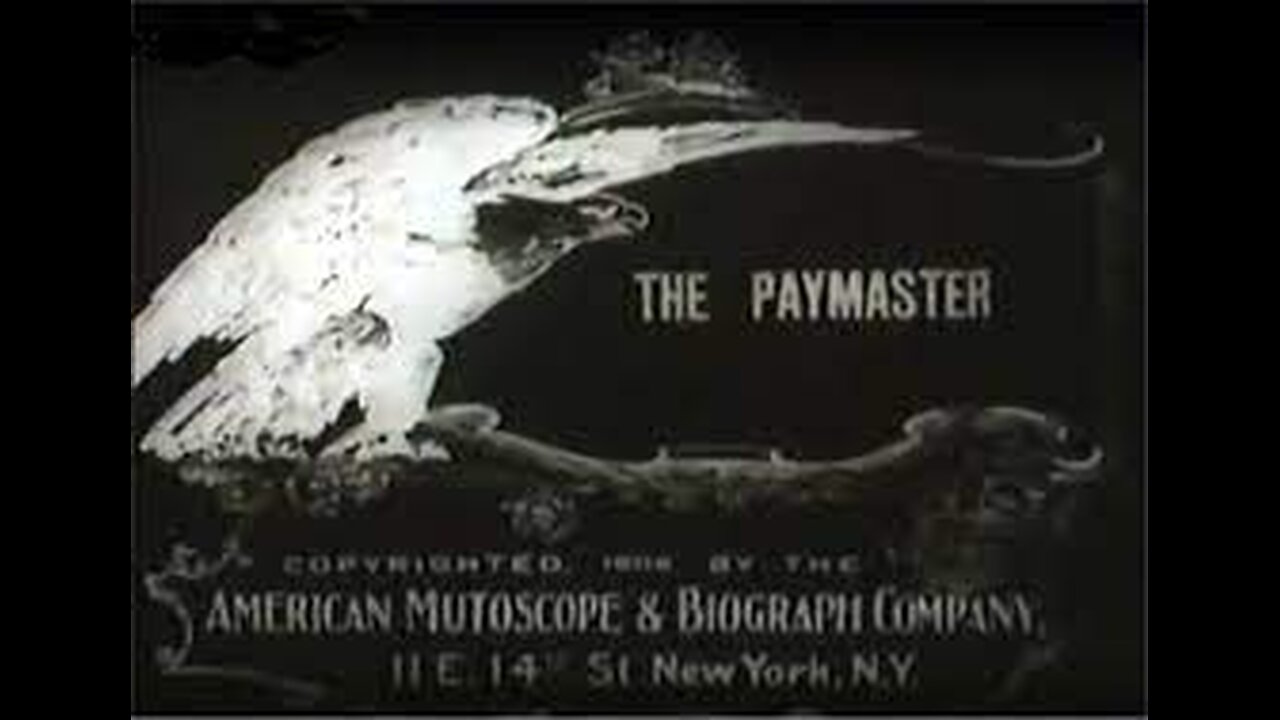 Movie From the Past - The Paymaster - 1906