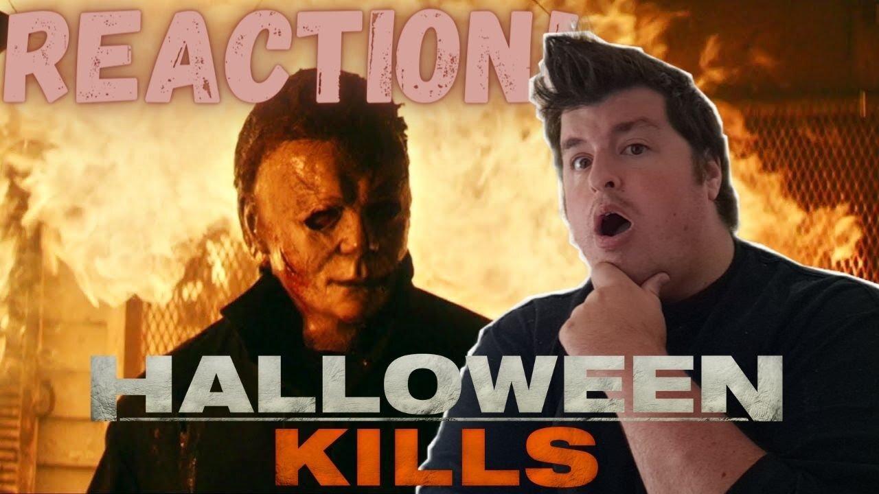 Halloween Kills - Official Trailer Reaction!