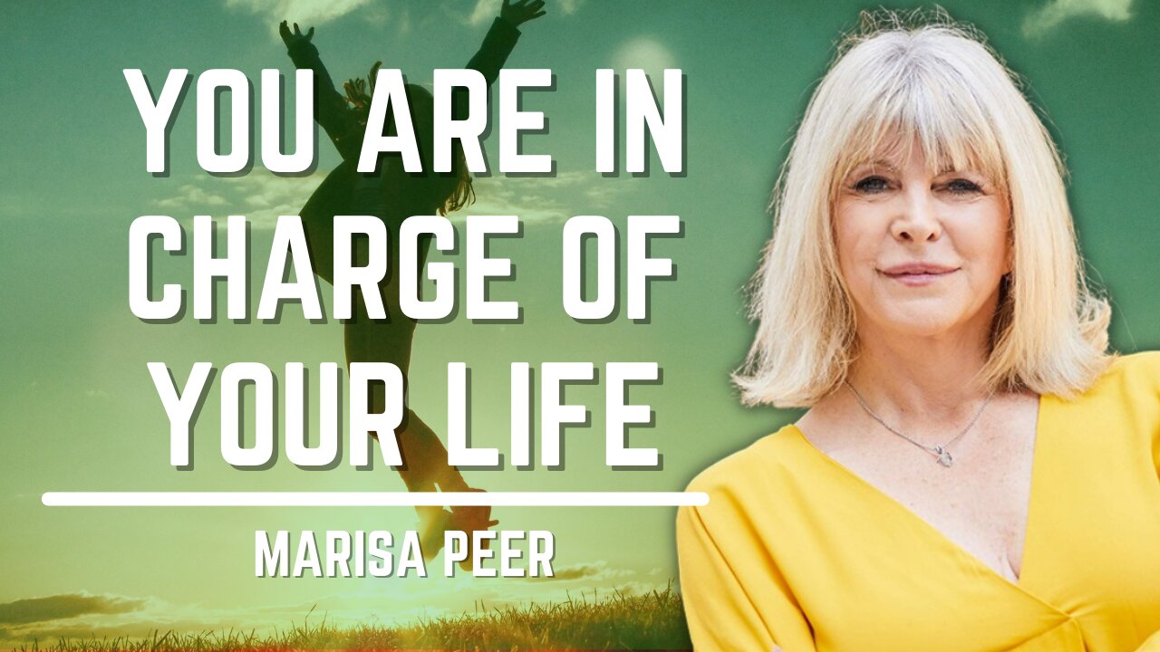 You Are In Charge Of Your Life | Marisa Peer