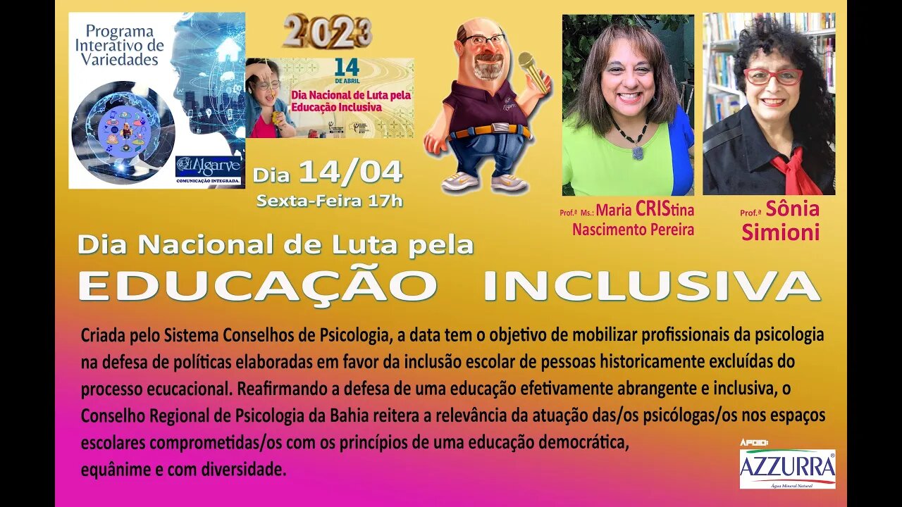 Dia Nacional de Luta pela Educação Inclusiva.