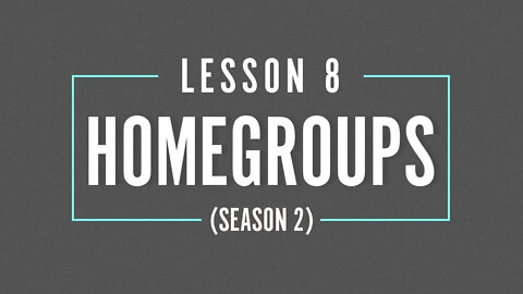 HOME GROUP Season 2 - LESSON 8 - Calling is an Answer to a Cry