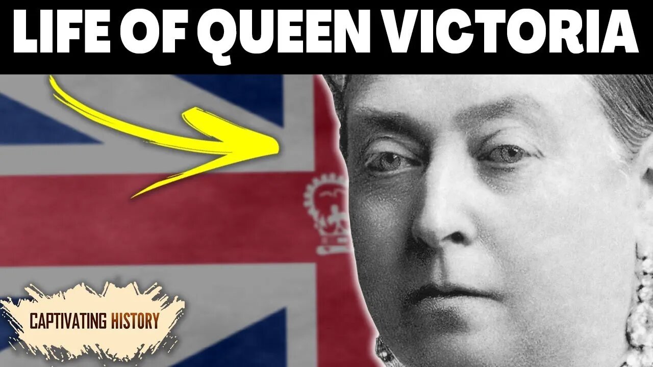 The Life of Queen Victoria