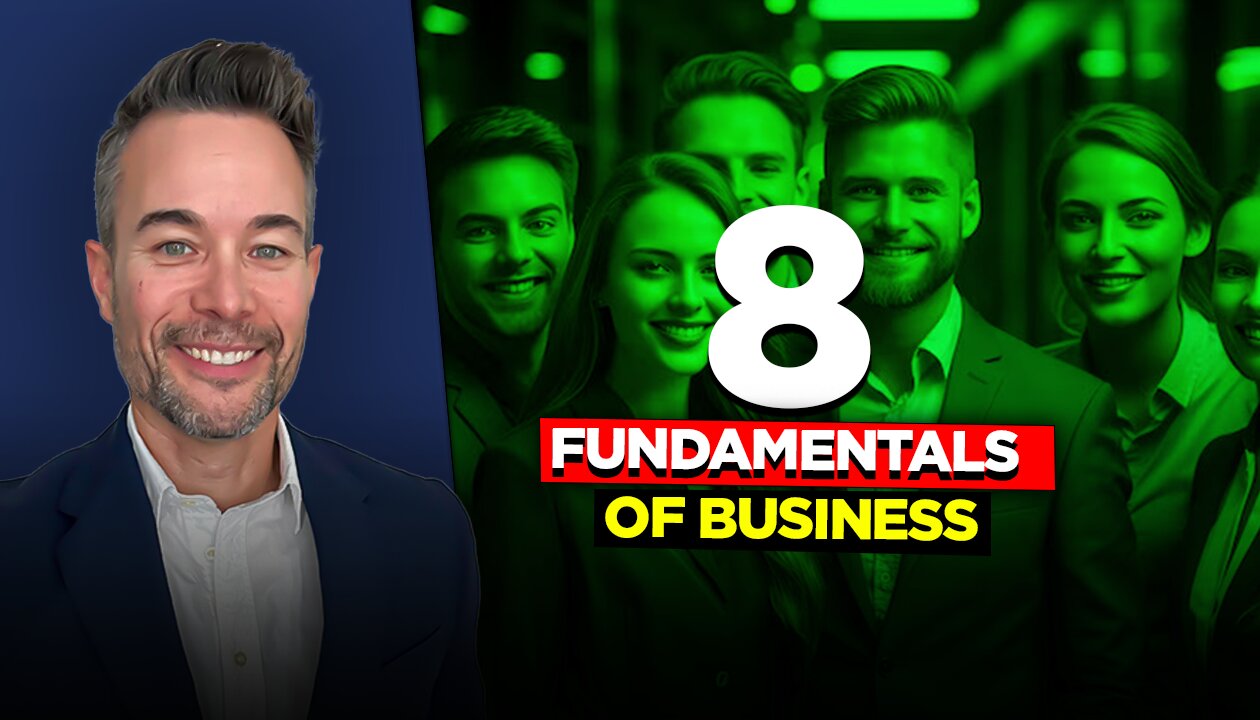 The Eight Essential Fundamentals for Achieving Business Success