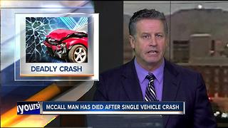 McCall man has died after crashing into a building