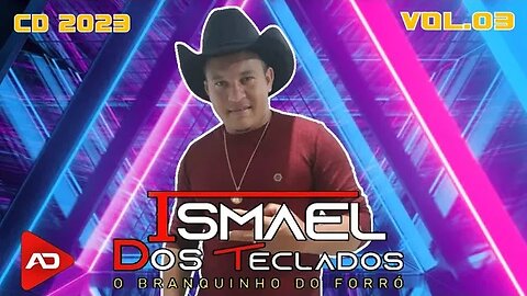 ISMAEL DOS TECLADOS 2023 [ CD VOL.03 ]