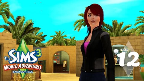 Sims 3 - World Adventures Let's Play - Episode 12