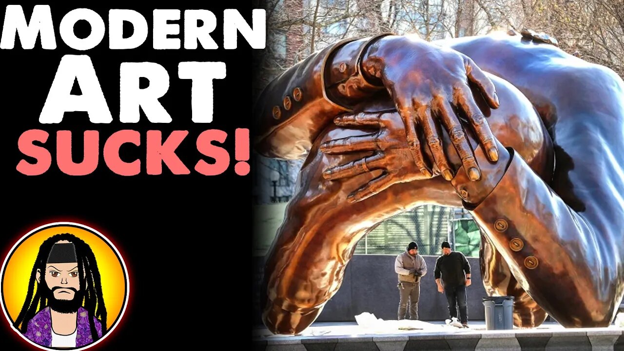 MLK Sculpture Looks Horrible! | Modern Art SUCKS! | 3 Types of Fake Artists