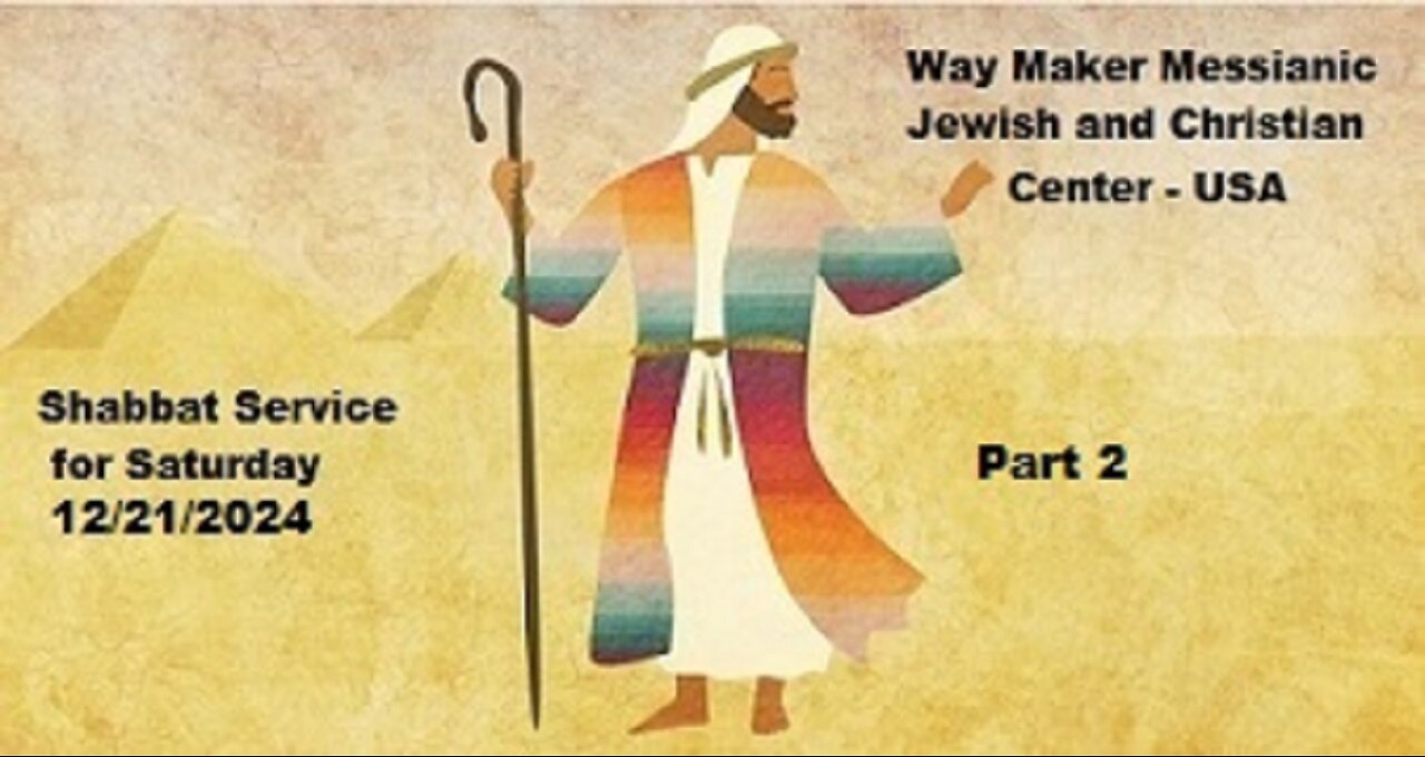 Parashat Vayeshev - Shabbat Service for 12.21.24 - Part 2