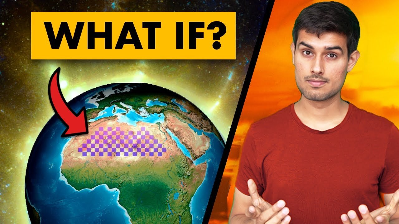 What if Whole World runs on 100% Solar Energy? | Dhruv Rathee