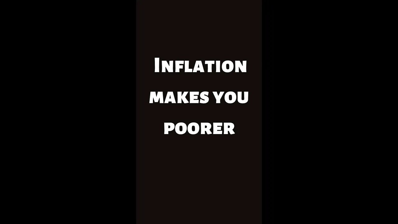 How Inflation Makes You POOR! #shorts